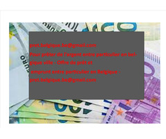 pret.belgique.be@gmail.com Pour prêter de l'argent entre particulier en belgique ville - Offre de pr