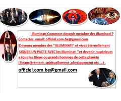 Illuminati Comment devenir membre des Illuminati ? Contactez email: officiel.com.be@gmail.com